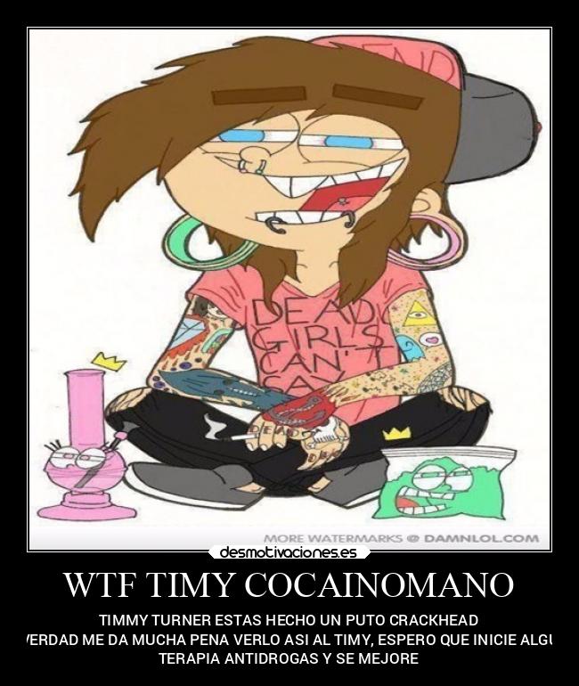 WTF TIMY COCAINOMANO - 