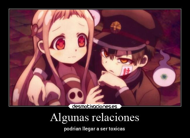 Algunas relaciones - podrian llegar a ser toxicas