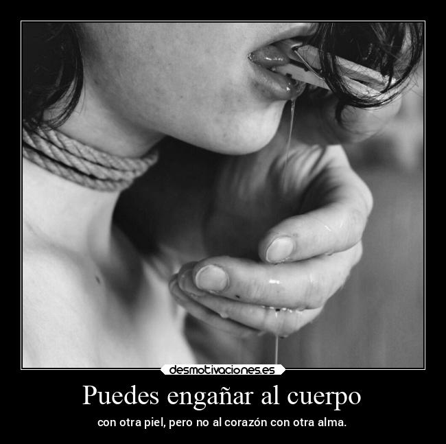 Puedes engañar al cuerpo - 
