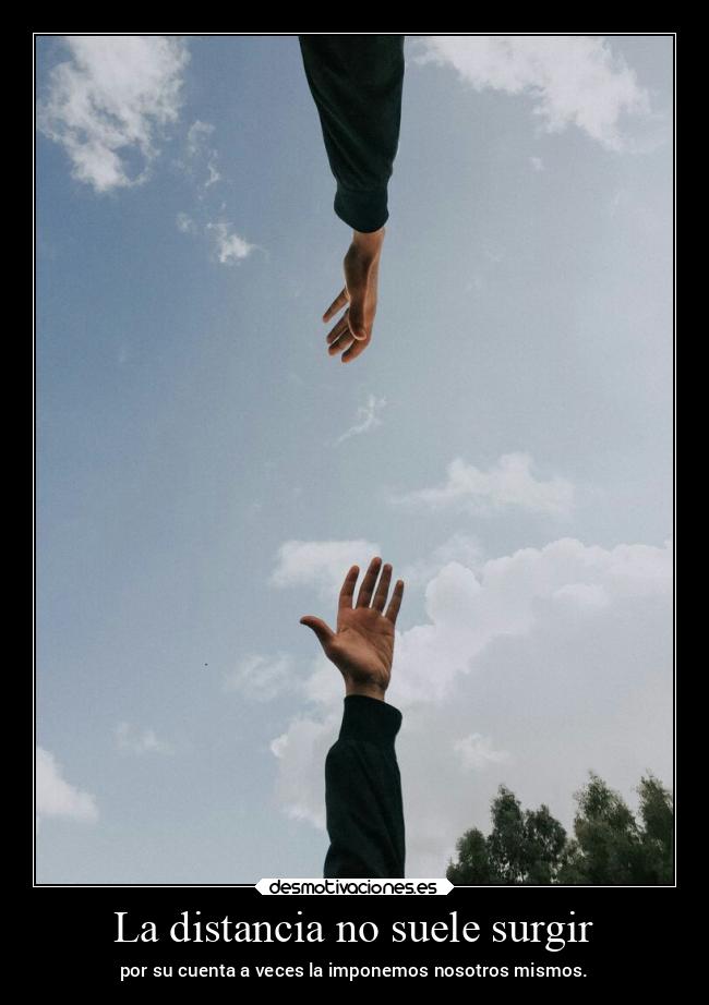 La distancia no suele surgir -