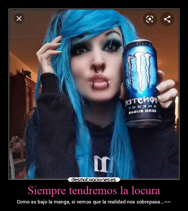 Siempre tendremos la locura - 