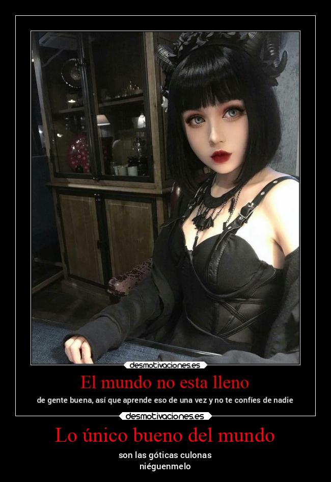 Lo único bueno del mundo -