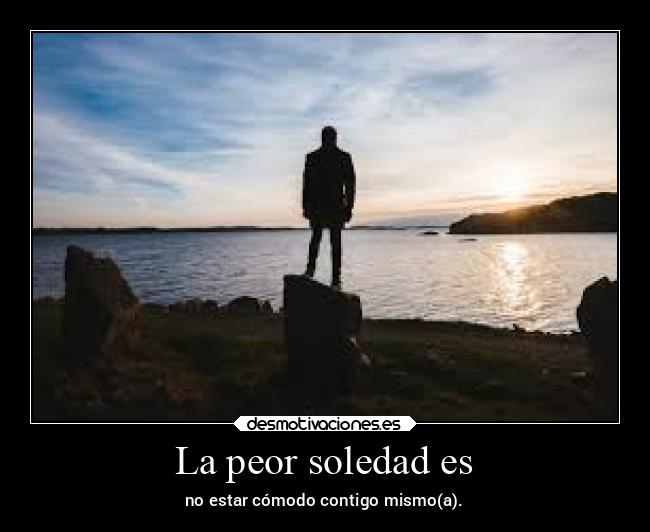 carteles soledad frases desmotivaciones