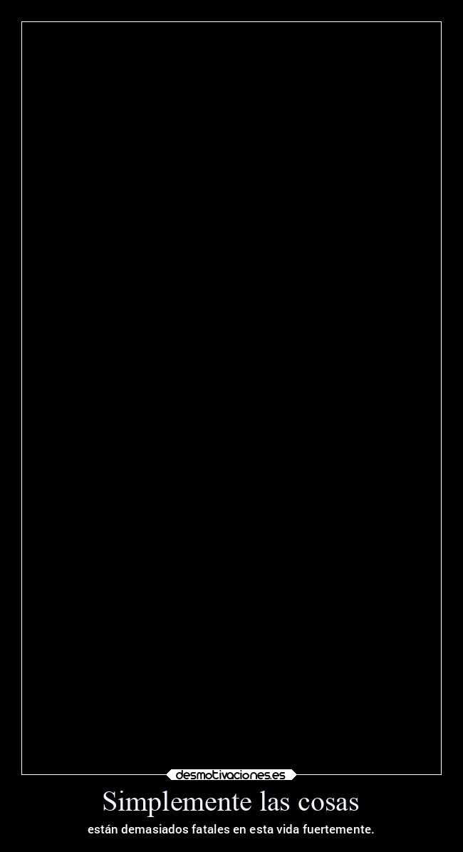 carteles vida ltsc lrssg alex vazquez999 desmotivaciones