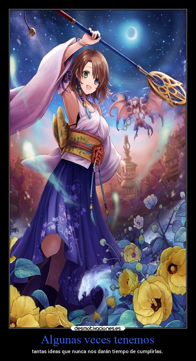 carteles vida ltsc lrssg alex vazquez999 yuna ffx10 ffx nieves agnes desmotivaciones