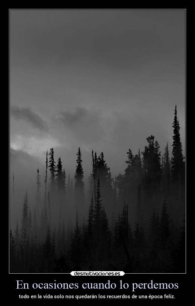 En ocasiones cuando lo perdemos - 