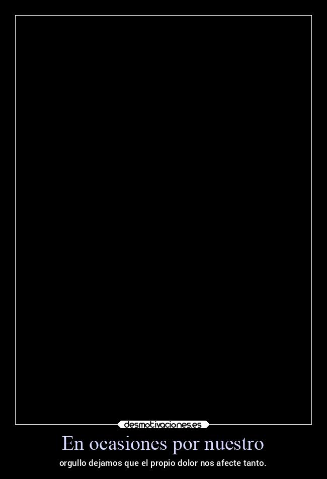 En ocasiones por nuestro - 