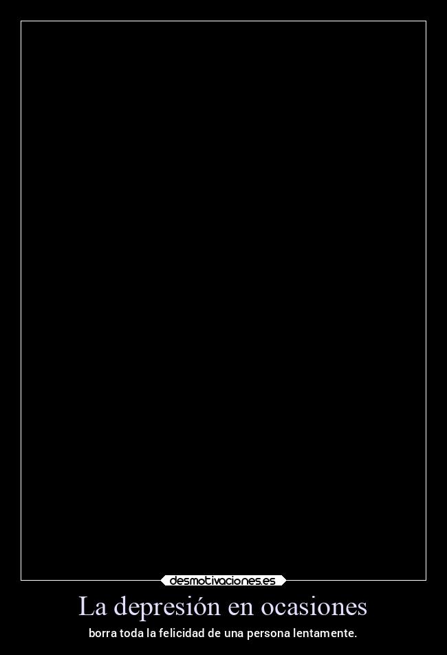La depresión en ocasiones - 