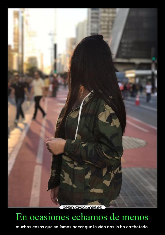 En ocasiones echamos de menos - 