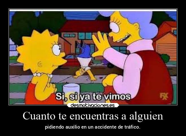 Cuanto te encuentras a alguien - pidiendo auxilio en un accidente de tráfico.