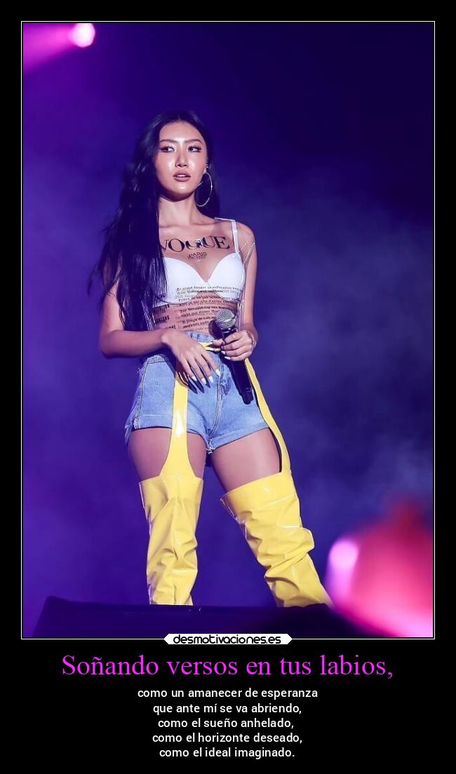 Soñando versos en tus labios, - como un amanecer de esperanza
que ante mí se va abriendo,
como el sueño anhelado,
como el horizonte deseado,
como el ideal imaginado.