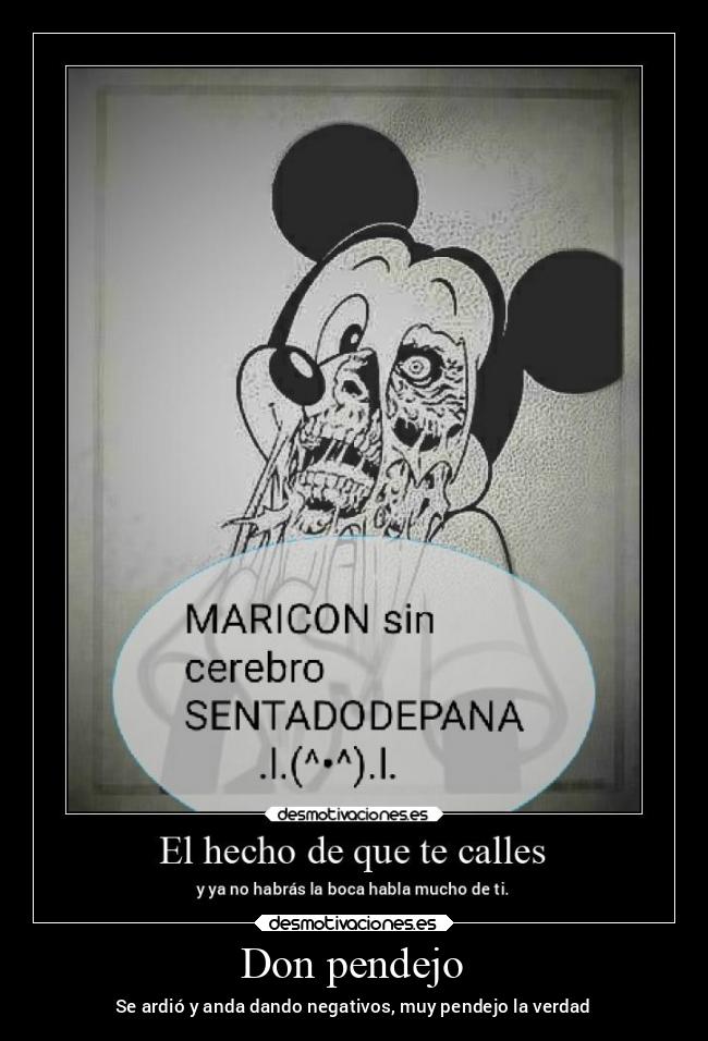 carteles amor pendejo pendejoo pendejomarica pendejoso pendejooooos desmotivaciones