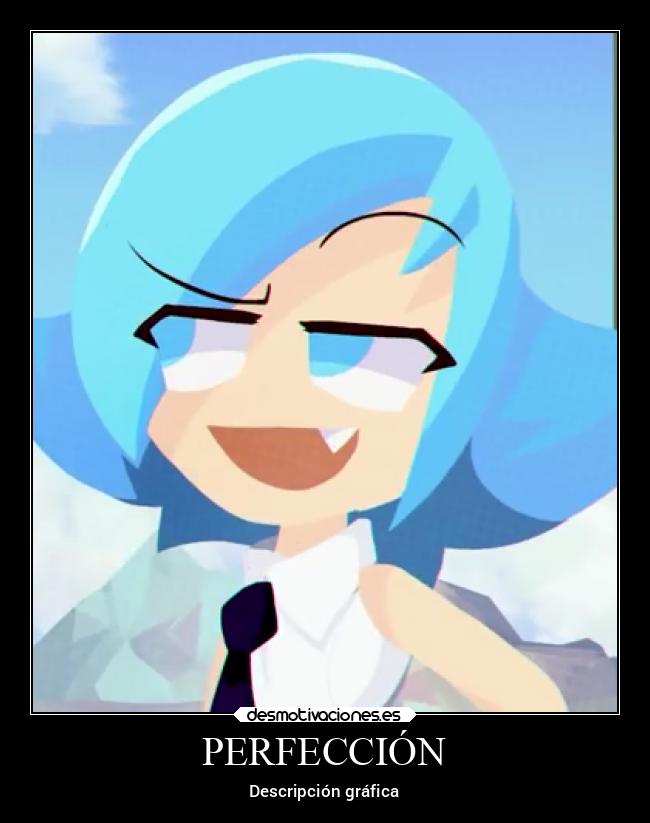 PERFECCIÓN - Descripción gráfica