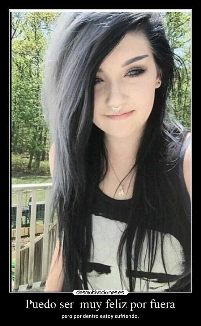 Puedo ser  muy feliz por fuera - 
