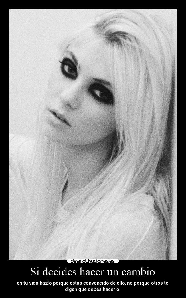 Si decides hacer un cambio -