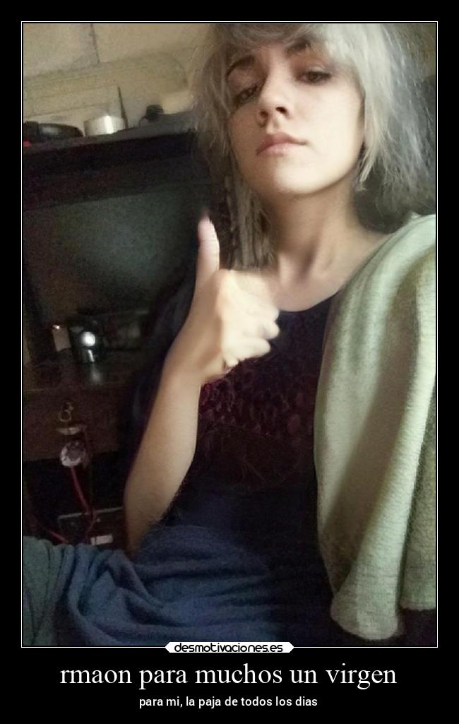 rmaon para muchos un virgen - 
