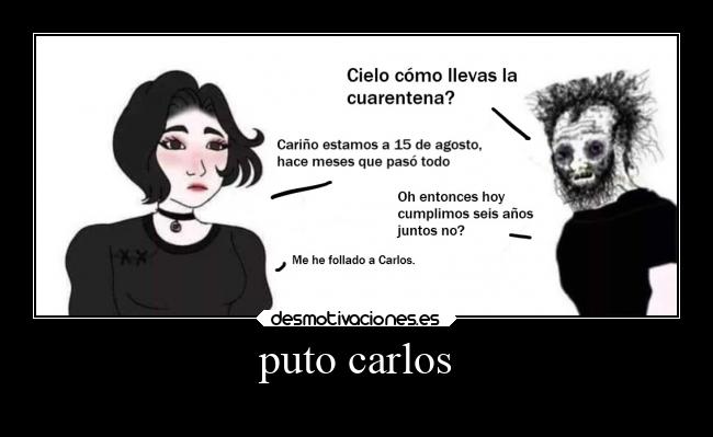 puto carlos -
