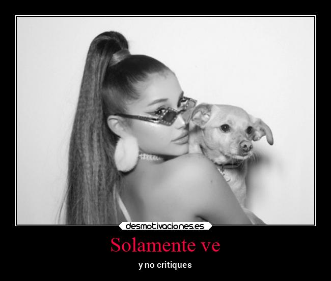 Solamente ve - 