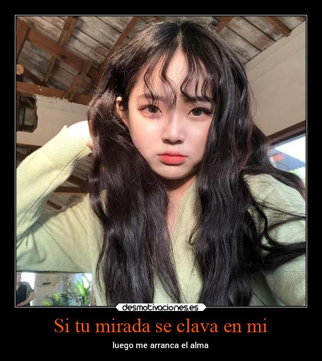 Si tu mirada se clava en mi - 