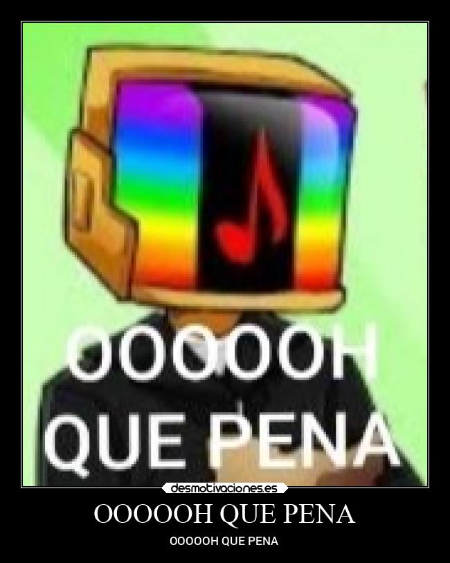 OOOOOH QUE PENA - OOOOOH QUE PENA