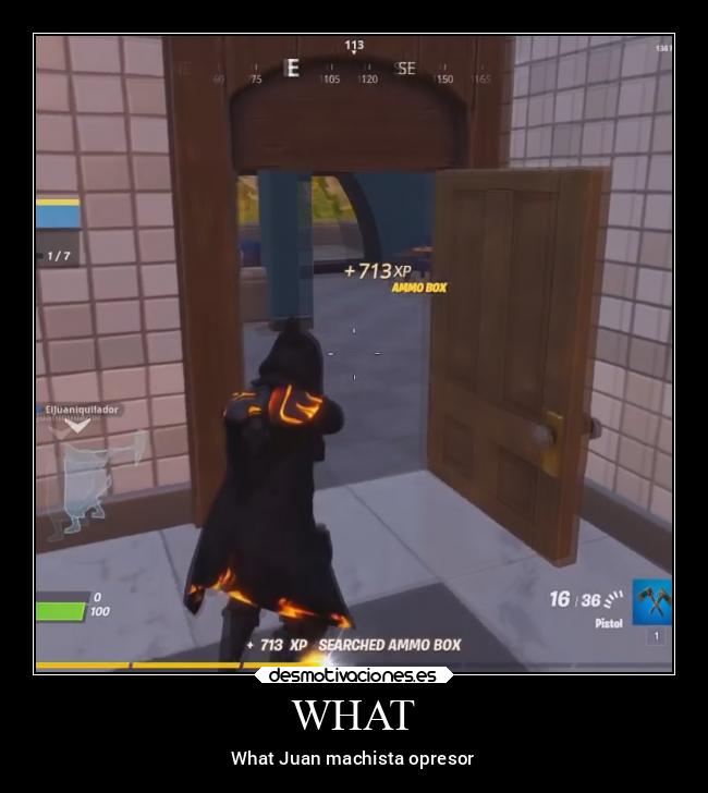 WHAT - What Juan machista opresor