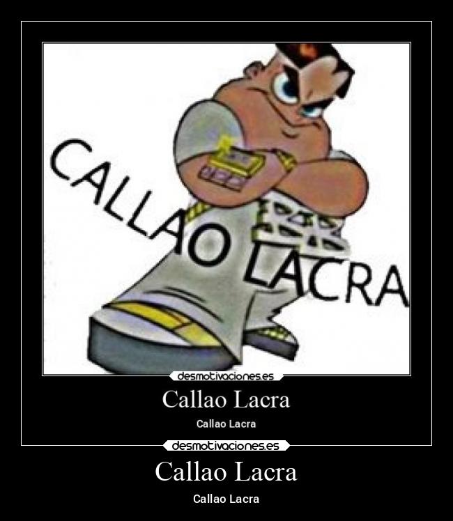 Callao Lacra - Callao Lacra