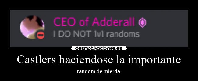 Castlers haciendose la importante - random de mierda