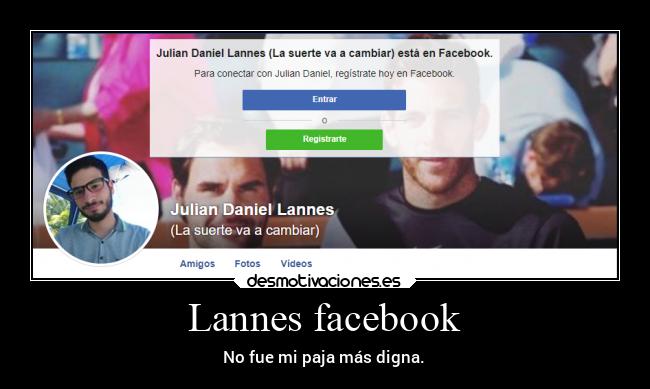 Lannes facebook - No fue mi paja más digna.
