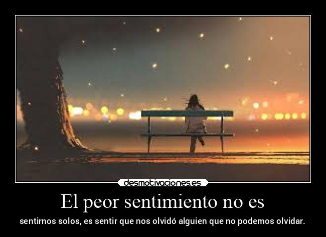 carteles frases sentimientos soledad olvidar desmotivaciones