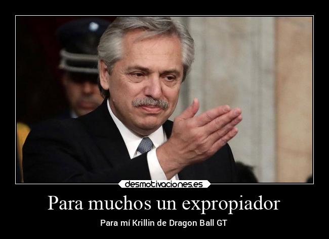 Para muchos un expropiador - 