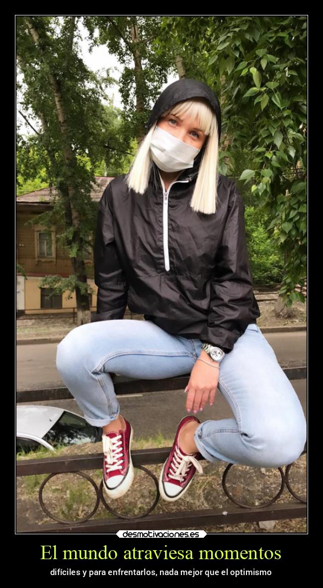 El mundo atraviesa momentos - 