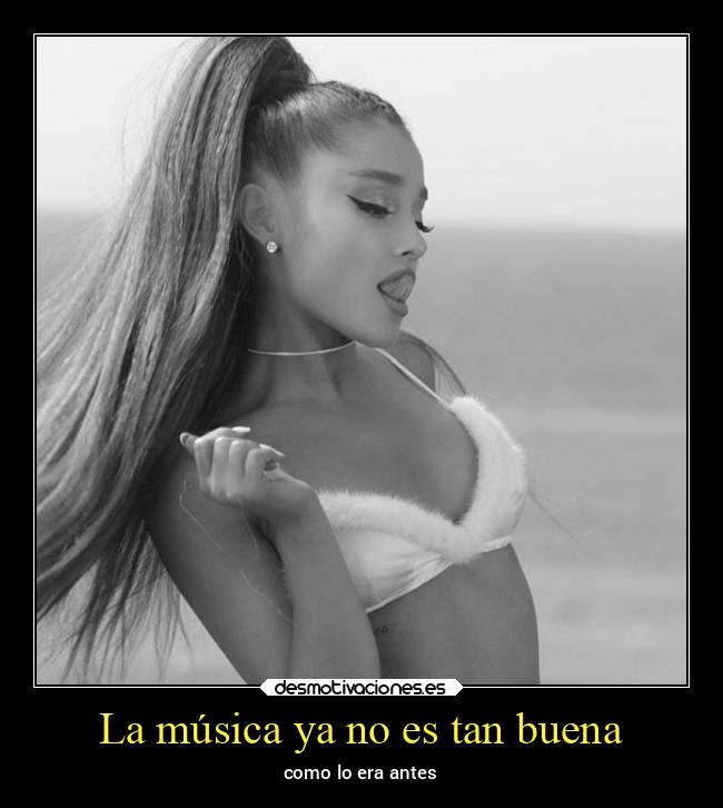 La música ya no es tan buena - 