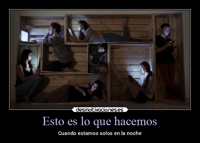 Esto es lo que hacemos -