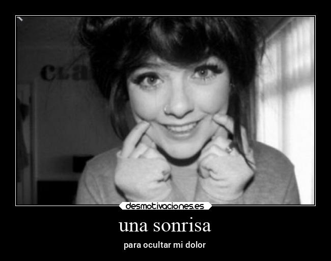 carteles sonrisa tristeza llorar dolor pauvane desmotivaciones