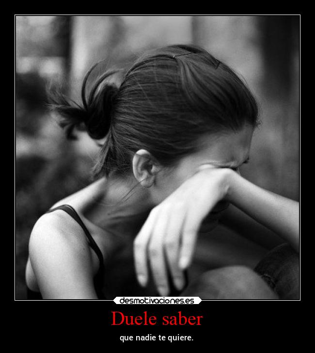 Duele saber - 
