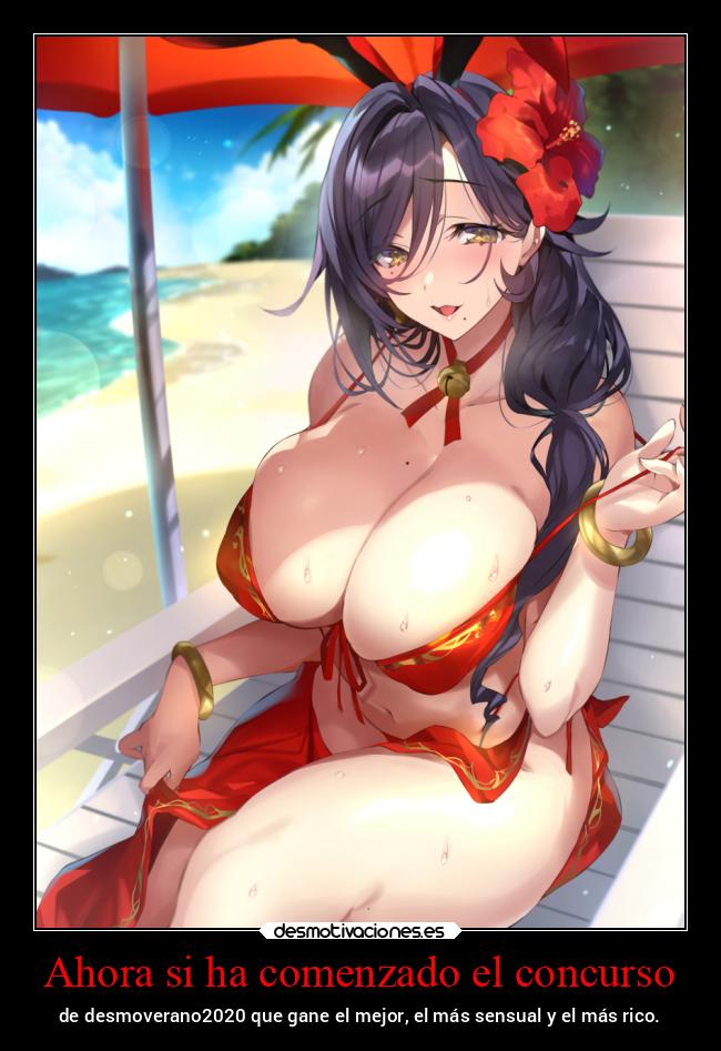 Ahora si ha comenzado el concurso - de desmoverano2020 que gane el mejor, el más sensual y el más rico.