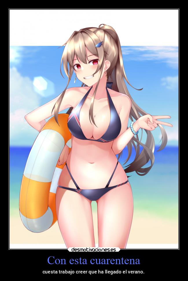 Con esta cuarentena - cuesta trabajo creer que ha llegado el verano.