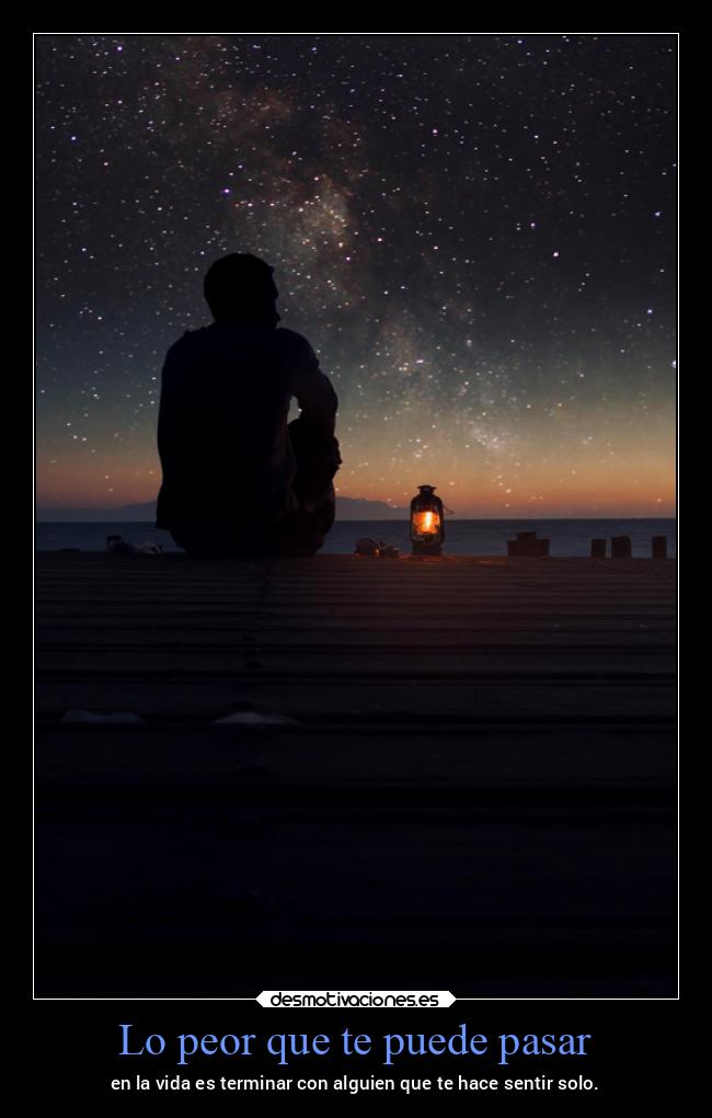 Lo peor que te puede pasar -