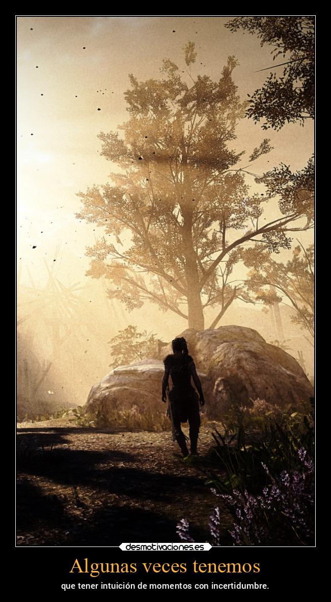 Algunas veces tenemos -