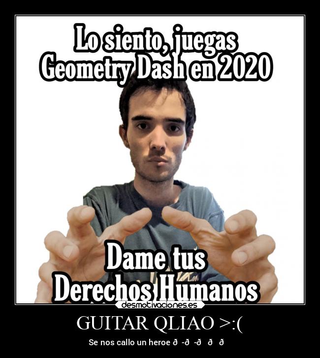 GUITAR QLIAO >:( - Se nos callo un heroe 😭😭👊😔😔