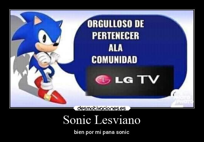 Sonic Lesviano - bien por mi pana sonic