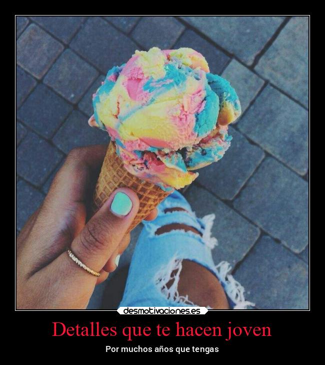 Detalles que te hacen joven -