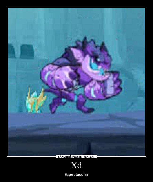 Xd - Espectacular