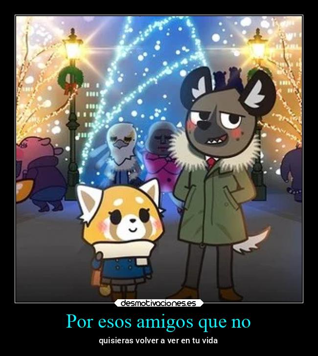 carteles amigos casa amor comida caracter ausencia anime lossupervivientes desmoverano2020 desmotivaciones