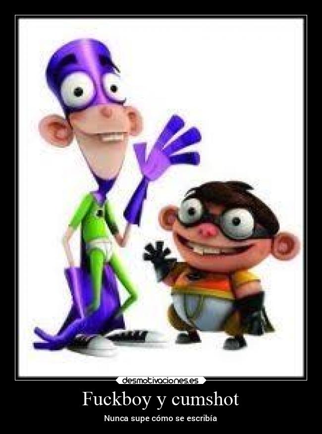 Fuckboy y cumshot -
