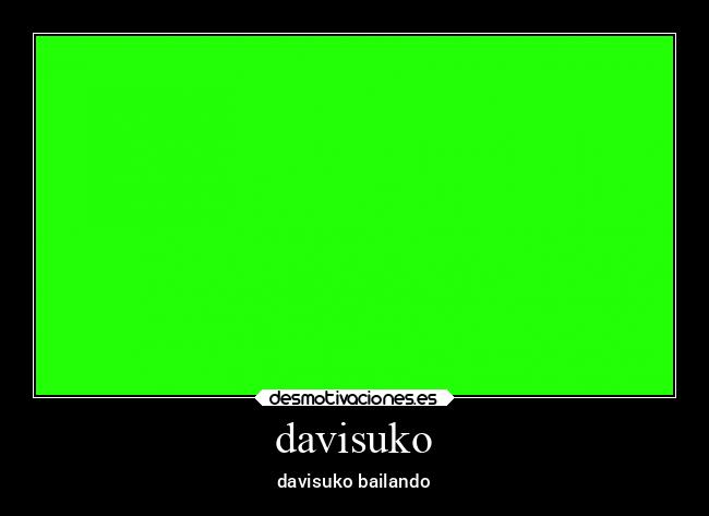 davisuko - davisuko bailando