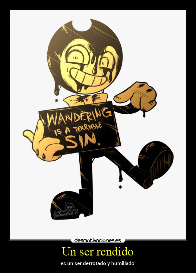 carteles anime enemigo distancia dios lorddesamororiginal bendyandtheinkmachine desmotivaciones