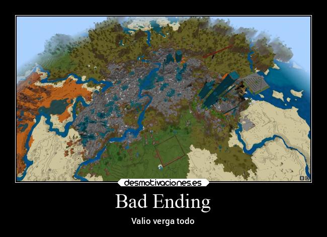 Bad Ending - Valio verga todo