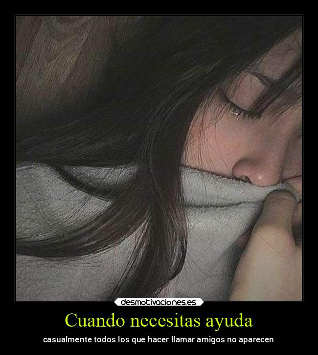 carteles ayuda ausencia anime caracter literatura imposible lorddesamororiginal desmotivaciones