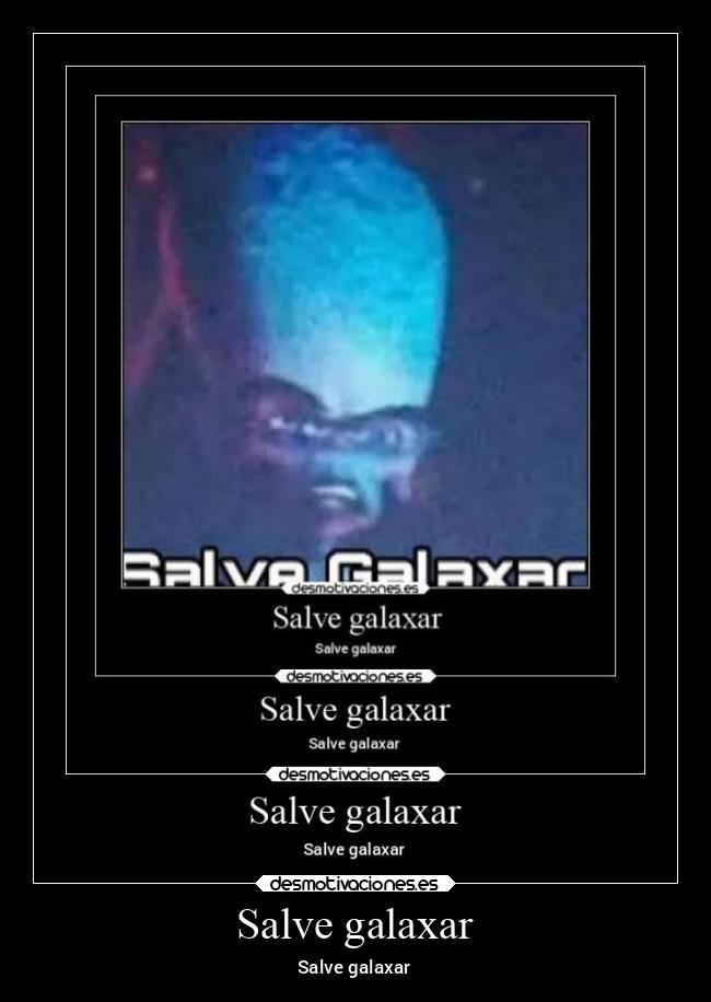 Salve galaxar - Salve galaxar